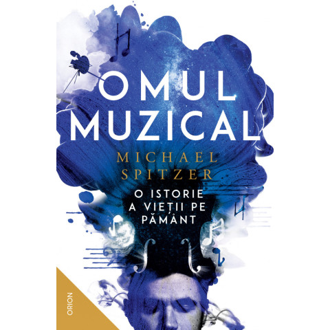 Omul muzical. O istorie a vieții pe Pământ