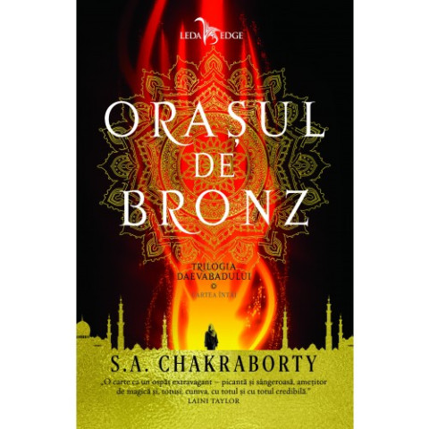 Trilogia Daevabadului (Vol. 1 Orașul de bronz)