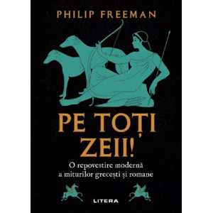 Pe toți zeii!