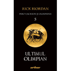 Percy Jackson și Olimpienii (#5). Ultimul Olimpian