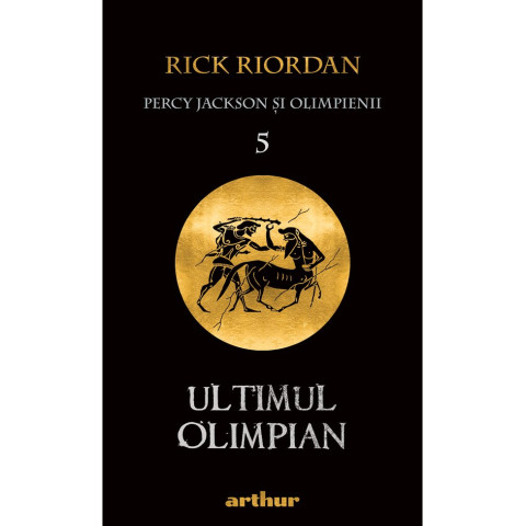 Percy Jackson și Olimpienii (#5). Ultimul Olimpian