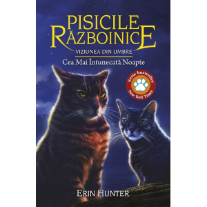 Pisicile Războinice. Vol. 34: Viziunea din umbre. Cea mai întunecată noapte