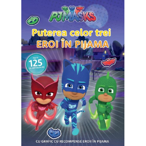 Pjmasks: Puterea celor trei Eroi în Pijama