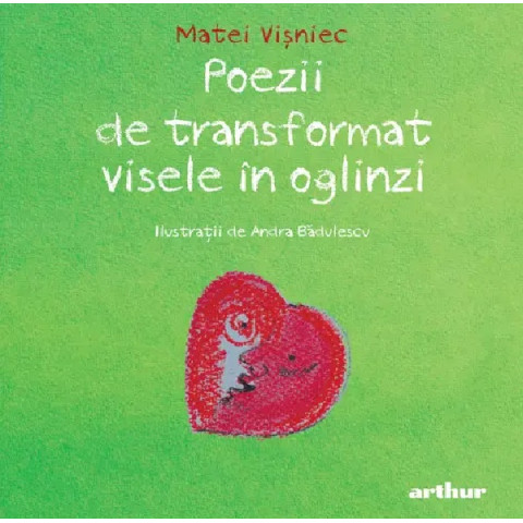 Poezii de transformat visele în oglinzi