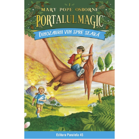 Portalul magic 1: Dinozaurii vin spre seară