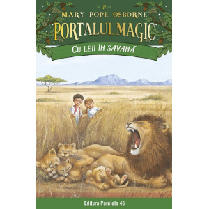 Portalul magic 11: Cu leii în savană