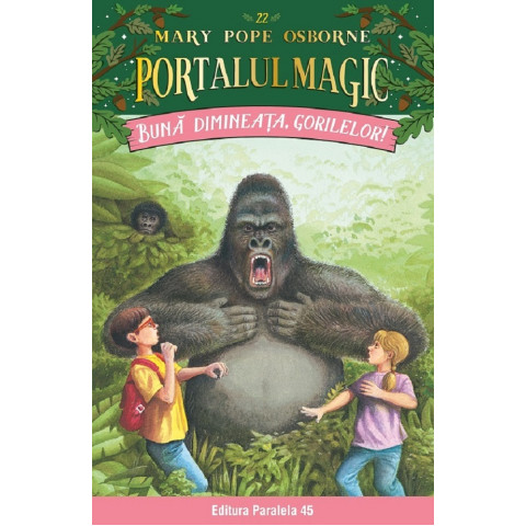 Portalul magic 22: Bună dimineața, gorilelor!