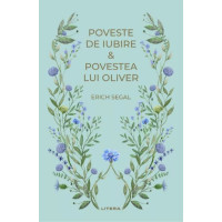 Poveste de iubire. Povestea lui Oliver Poveste de iubire. Povestea lui Oliver
