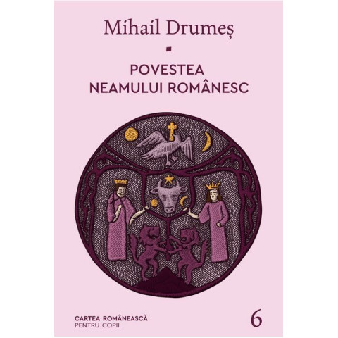 Povestea neamului românesc. Vol. 6