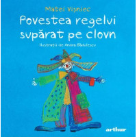 Povestea regelui supărat pe clovn