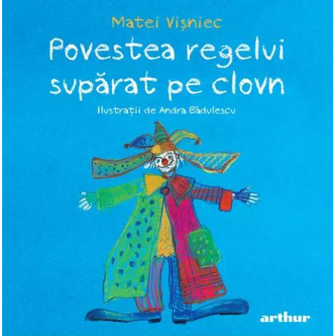 Povestea regelui supărat pe clovn