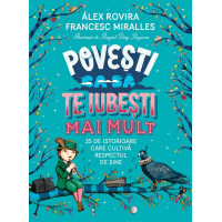 Povești ca să te iubești mai mult