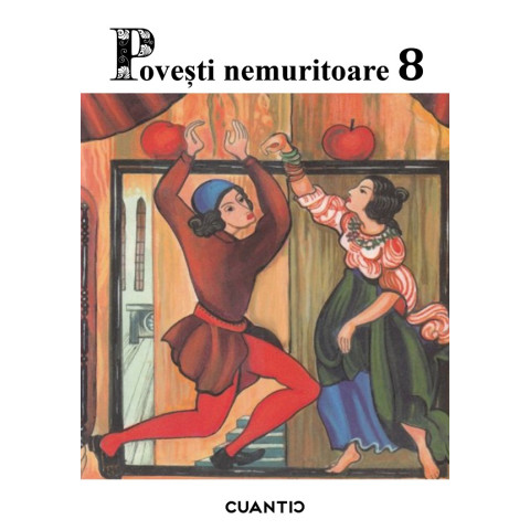 Povești nemuritoare Vol. 8