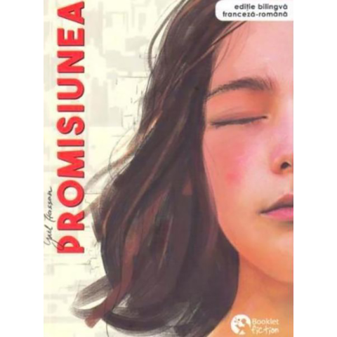 Promisiunea. ​Ediție bilingvă franceză-română