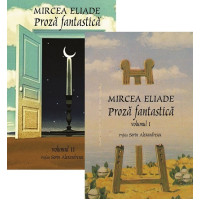 Proza fantastică Vol.1 + Vol.2