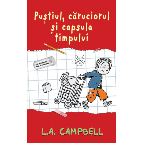 Puștiul, căruciorul și capsula timpului