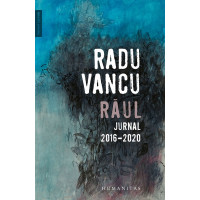 Răul. Jurnal, 2016-2020