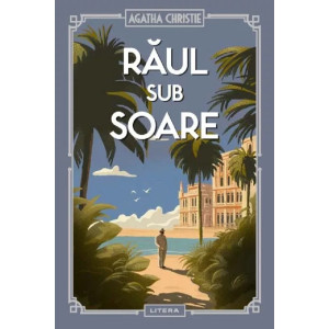 Răul sub soare