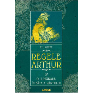 Regele Arthur IV: O lumânare în bătaia vântului