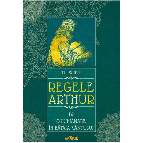 Regele Arthur IV: O lumânare în bătaia vântului