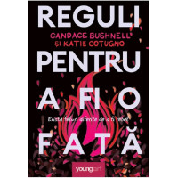 Reguli pentru a fi o fată Reguli pentru a fi o fată