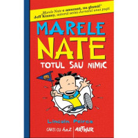 Marele Nate. Vol. 4: Totul sau nimic