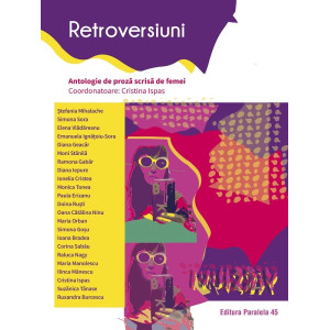 Retroversiuni. Antologie de proză scrisă de femei