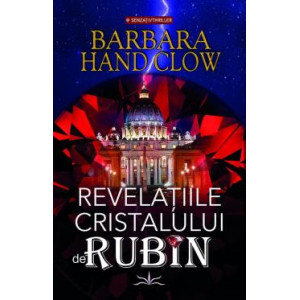 Revelațiile cristalului de rubin