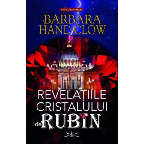 Revelațiile cristalului de rubin