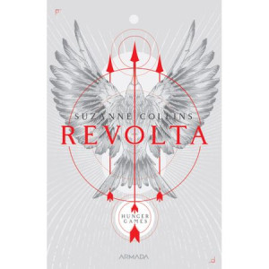 Revolta (Trilogia Jocurile foamei, partea a III-a)