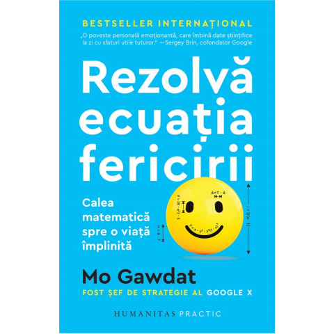 Rezolvă ecuația fericirii. Calea matematică spre o viață împlinită