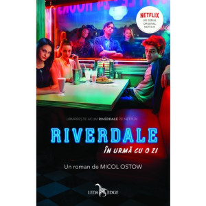 Riverdale. În urmă cu o zi