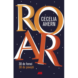 ROAR. 30 de femei. 30 de povești