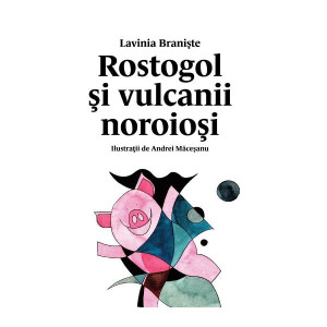 Rostogol și vulcanii noroioși