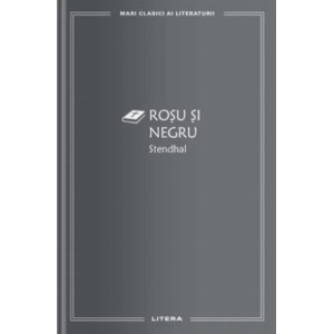 Roșu și negru. Stendhal