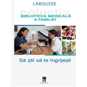 Să știi să te îngrijești - Larousse