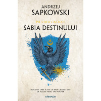 Sabia destinului (Seria Witcher, partea a II-a)