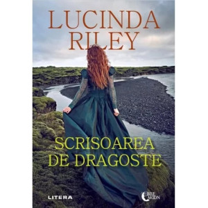 Scrisoarea de dragoste. Lucinda Riley