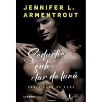 Seducție sub clar de lună, Jennifer I. Armentrout