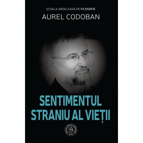 Sentimentul straniu al vieții