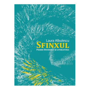 Sfinxul. Pierre Bourdieu şi literatura