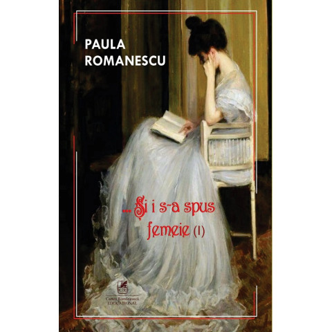 Și i s-a spus femeie Vol.1
