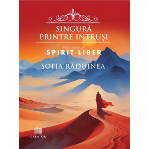 Singură printre intruși Vol. 2: Spirit liber Singură printre intruși Vol. 2: Spirit liber