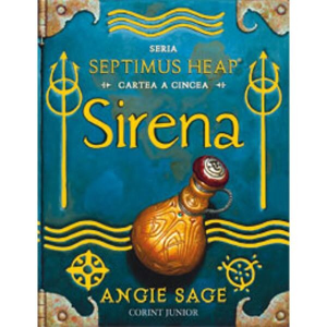 Sirena - cartea a cincea Seria Septimus Heap