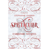 Spectacular. O sărbătoare fantastică