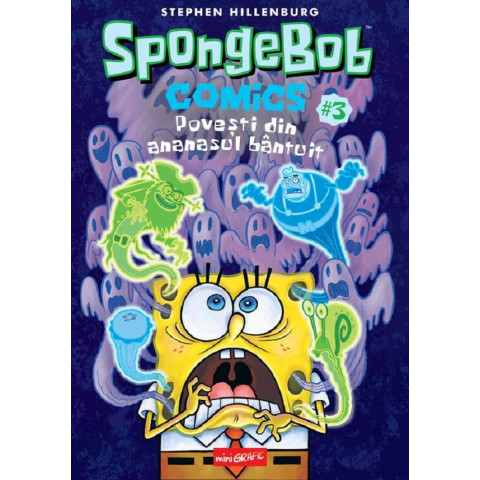 SpongeBob Comics. Povești din ananasul bântuit