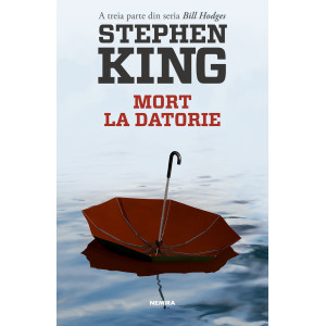 Mort la datorie (Seria Bill Hodges, partea a III-a)