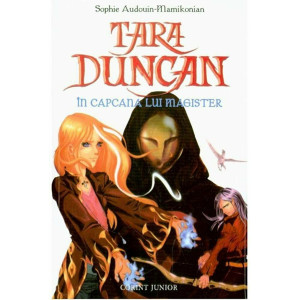 Tara Duncan 6 - În capcanele lui Magister