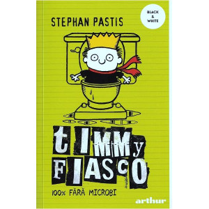 Timmy Fiasco Vol.4: 100% fără microbi