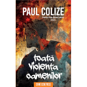 Toată violența oamenilor